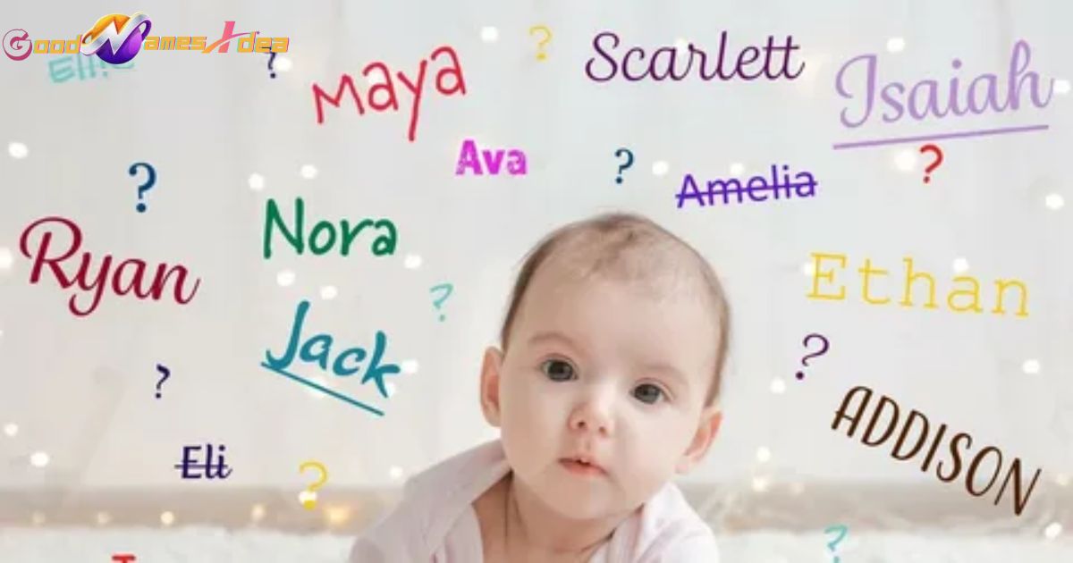 Baby Names_goodnamesidea